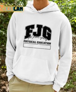 Fjg Fat Jesus Gang Physical Education Shirt 9 1