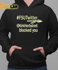 Fsutwitter Kirkherbstreit Blocked You Shirt 2 1