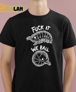 Fuck It We Ball – Olafh Ace Shirt