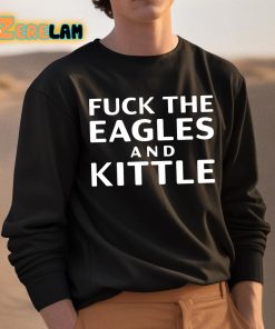 Fuck The Eagles And Kittle Shirt 3 1