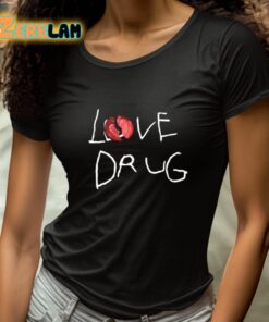 Grindhard Love Drug Shirt 4 1