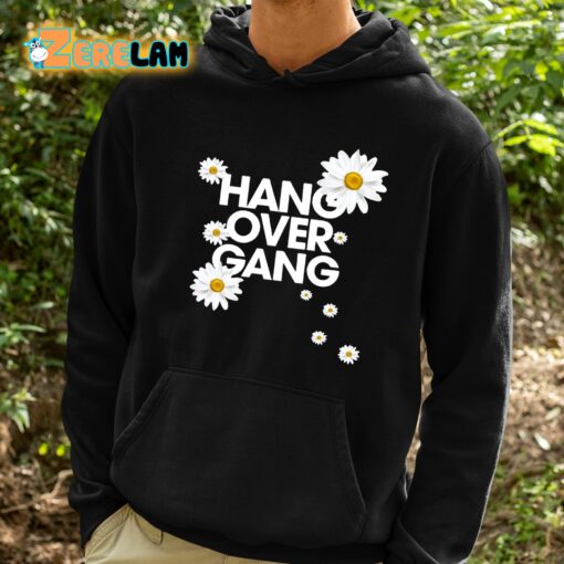 Hang Over Gang Daisy Shirt