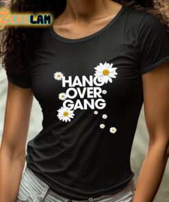 Hang Over Gang Daisy Shirt 4 1