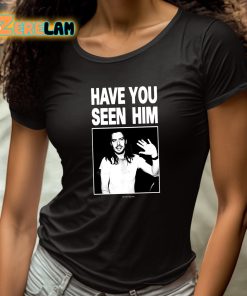 Have You Seen Him Andrew WK Shirt 4 1