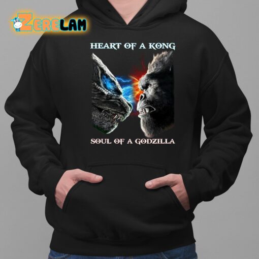 Heart Of A Kong Soul Of A Godzilla Shirt