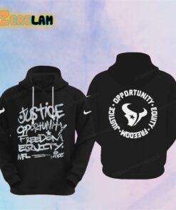 Houston Texans Justice Opportunity Equity Freedom Hoodie