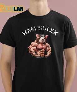 Hvyapprl Ham Sulek Shirt