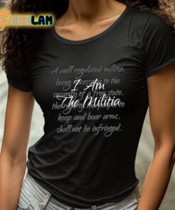 I Am The Militia Shirt 4 1