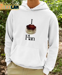 I Flan Flan Shirt 9 1