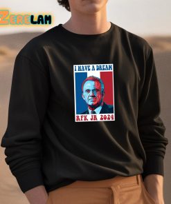 I Have A Dream Rfk Jr 2024 Shirt 3 1