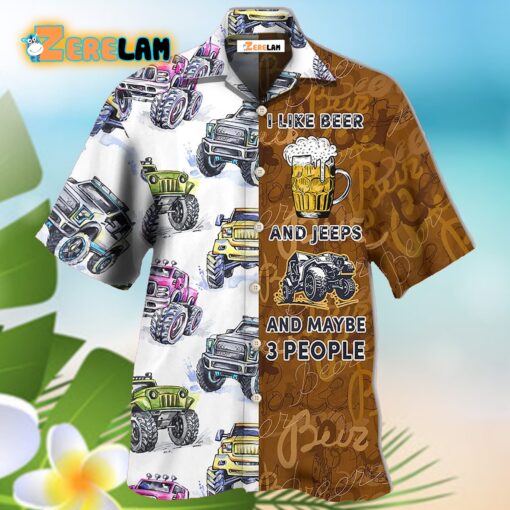 I Like Beer And Jeeps Hawaiian Shirt