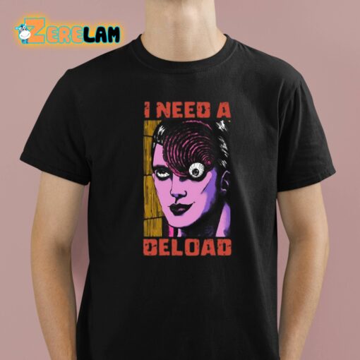 I Need A Deload Shirt