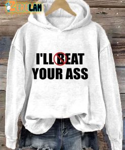 Ill Eat Your Ass Hoodie 2