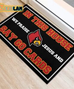 In This House We Praise Jesus and Say Go Cards Doormat 2 1