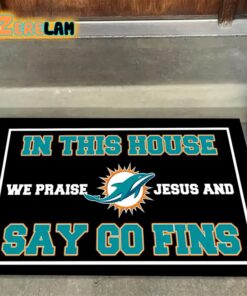 In This House We Praise Jesus and Say Go Fins Doormat 1