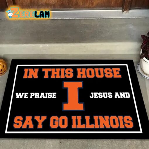 In This House We Praise Jesus and Say Go Illinois Doormat