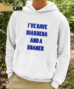 Ive Have Diarheha And A Boaner Shirt 9 1