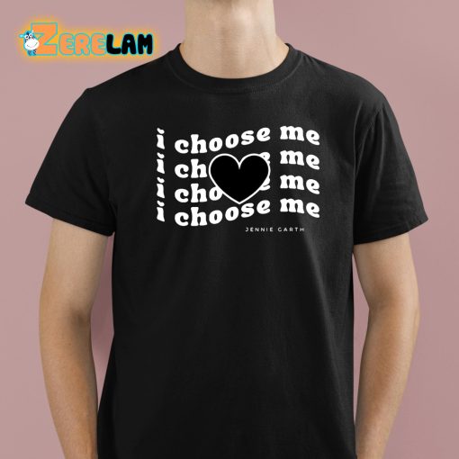 Jennie Garth I Choose Me Shirt