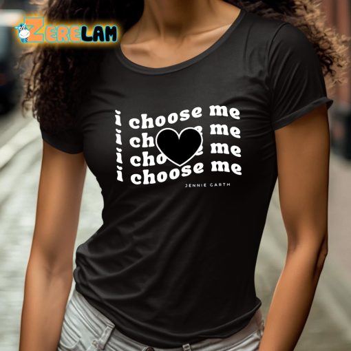 Jennie Garth I Choose Me Shirt