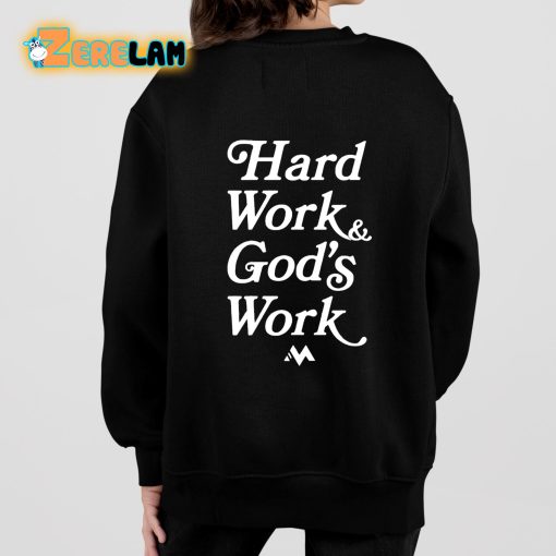 Jeremiah Jones Hard Work And God’s Work Shirt