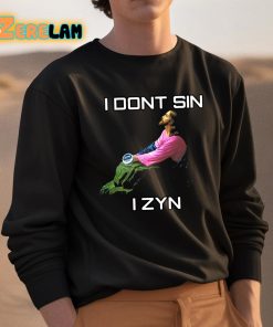 Jesus I Dont Sin I Zyn Shirt 3 1