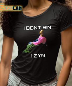 Jesus I Dont Sin I Zyn Shirt 4 1