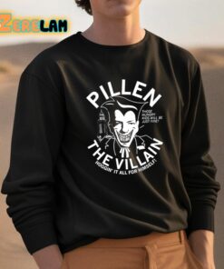 Jim Pillen Pillen The Villain Shirt 3 1