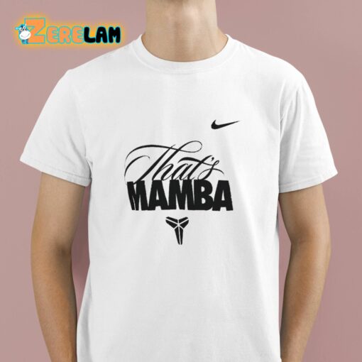 Kobe That’s Mamba Shirt