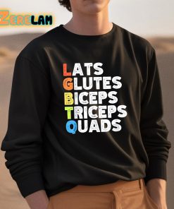 LGBTQ Lats Glutes Biceps Triceps Quads Shirt 3 1