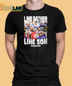 Like Eather Like Son Shirt 1 1