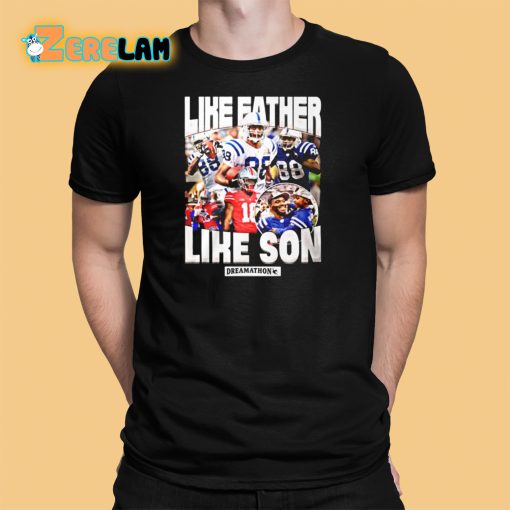 Like Father Like Son Shirt