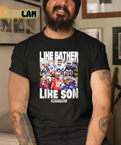 Like Eather Like Son Shirt 3 1