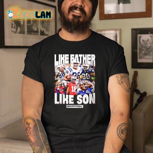 Like Father Like Son Shirt