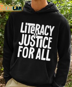 Literacy And Justice For All Shirt 2 1