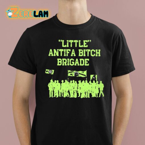 Little Antifa Bitch Brigade Shirt