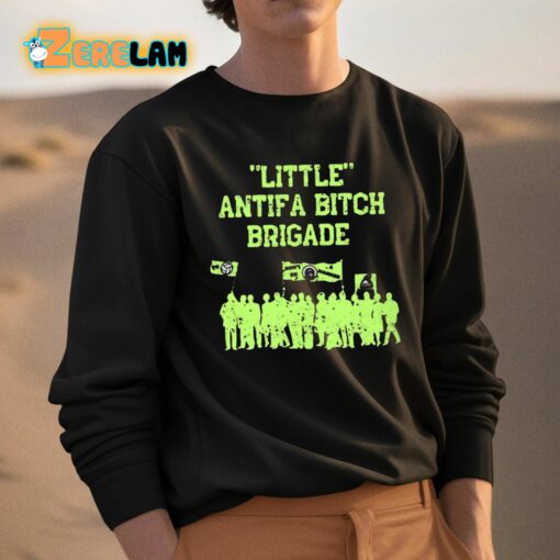 Little Antifa Bitch Brigade Shirt