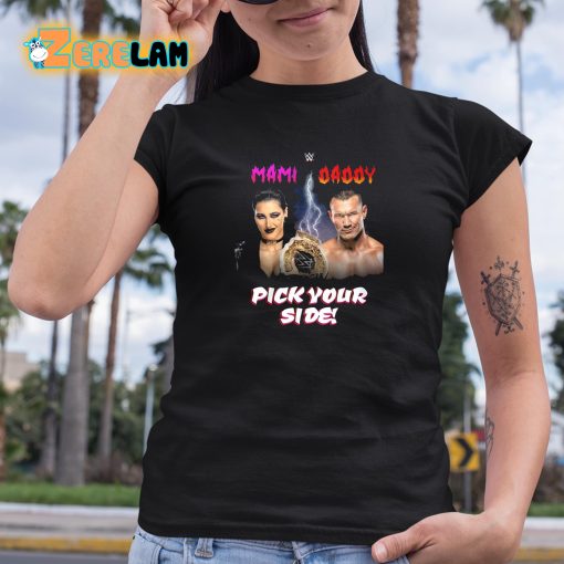Mami Daddy Pick Your Side Shirt