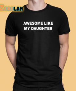 Martin Scorsese Awesome Like My Daughter Shirt