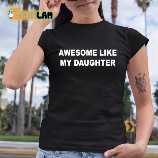 Martin Scorsese Awesome Like My Daughter Shirt