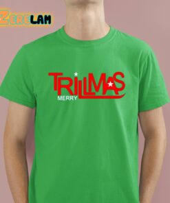 Merry Trillmas Christmas Shirt