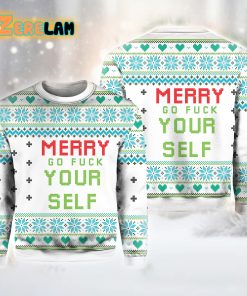 Merry go fck yourself Ugly Christmas Sweater