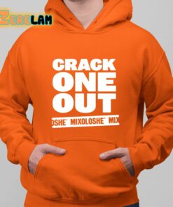 Mixoloshe Crack One Out Shirt 12 1