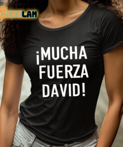 Mucha Fuerza David Shirt 4 1