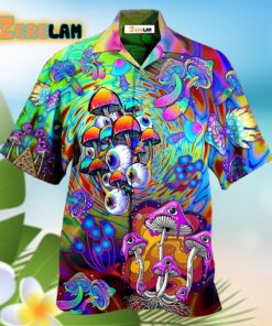 Mushroom Stay Trippy Little Hippie Hawaiian Shirt