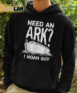 Nedd An Ark I Noah Guy Shirt 2 1
