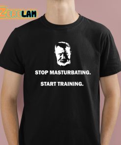 Nick Delgadillo Stop Masturbating Start Training Shirt 1 1