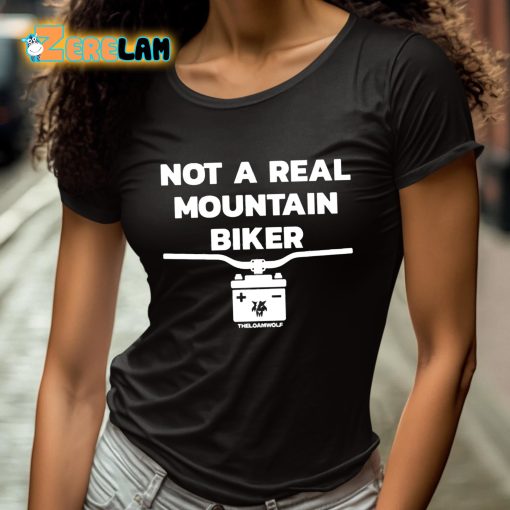 Not A Real Mountain Biker Shirt