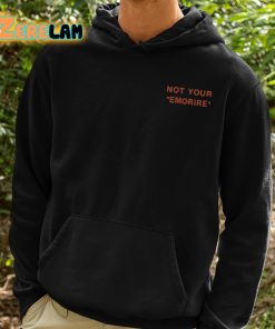 Not Your Empire Shirt 2 1