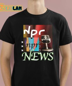 Npr News Tiktok Shirt