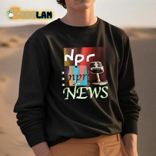 Npr News Tiktok Shirt